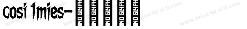 cosi tmies字体转换